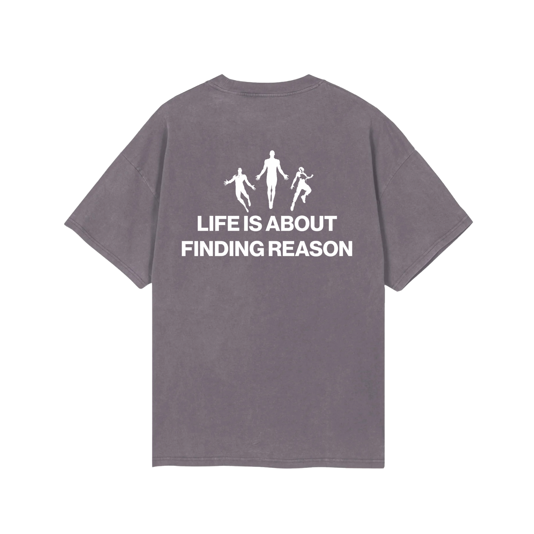 LIFE'S REASON T-SHIRT – Findingreason